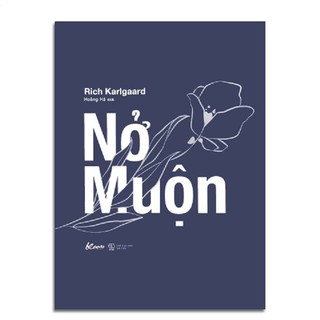 Nở Muộn