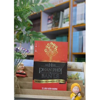Sách - Mô Hình Phân Phối Và Bán Lẻ - Thái Hà Books