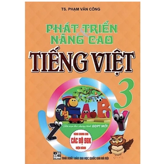 Sách - Nâng Cao Và Phát Triển Tiếng Việt 3 - Dùng Chung Cho Các Bộ sgK Hiện Hành