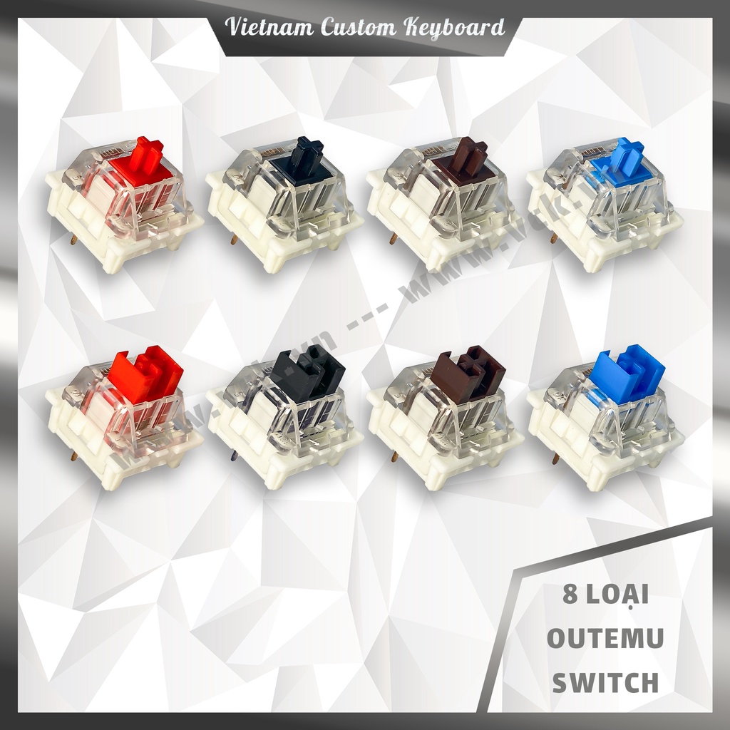 8 Loại Outemu Switch Cơ Bản | Chân Nhỏ Gắn Hotswap Giá Rẻ | Outemu Dustproof Chống Bụi | VCK