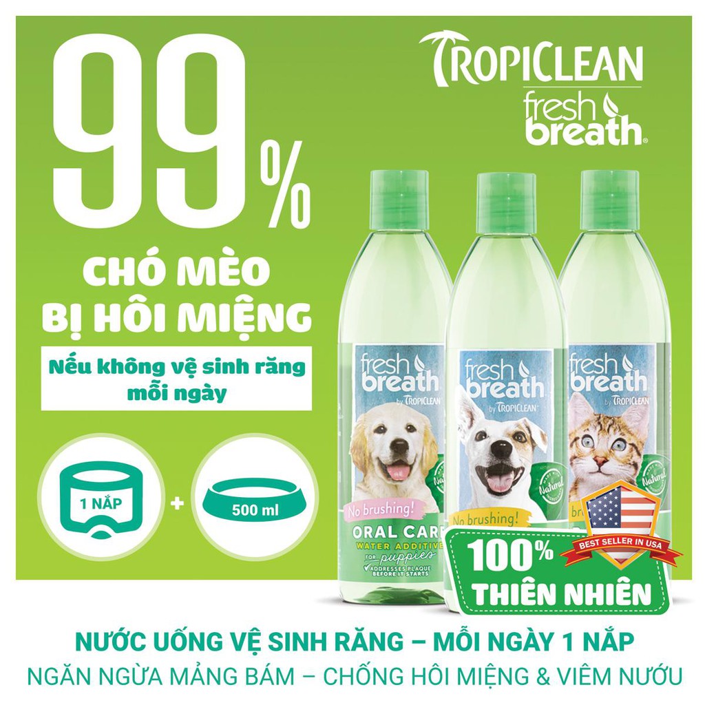 Nước uống trị hôi miệng Chó Mèo - TropiClean USA - 473ml