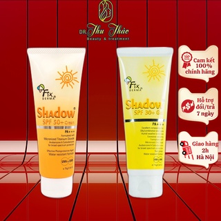 Kem Chống Nắng  Fixderma Shadow cream SPF 50+, Gel Spf 30 chống nắng cho da mặt và toàn thân 75g