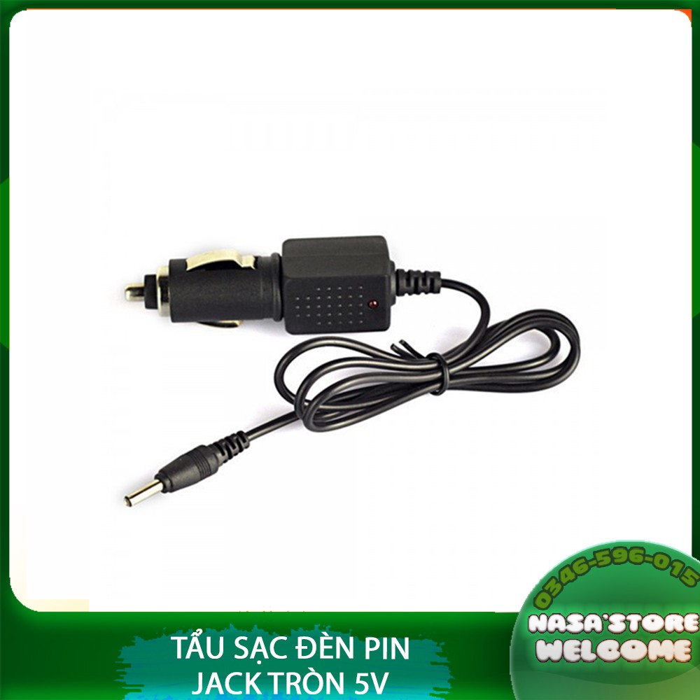 TẨU SẠC ĐÈN PIN JACK TRÒN 5V LOẠI XỊN ĐẦU 3.5MM