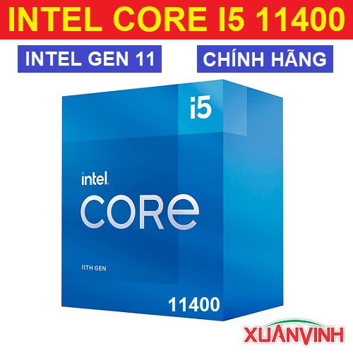 CPU Intel Core i5-11400 i5-11400F i7-11700 i7-11700F New Box Seal Chính Hãng