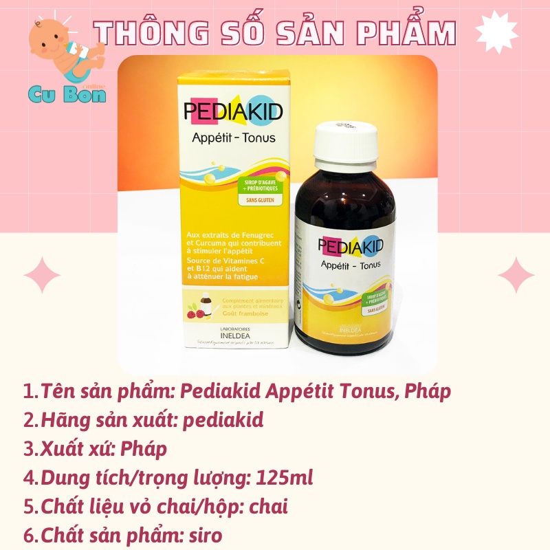 Pediakid ăn ngon Appetit Tonus 125ml của Pháp cho trẻ biếng ăn tăng hấp thụ cải thiện hệ miễn dịch từ  6 tháng trở lên