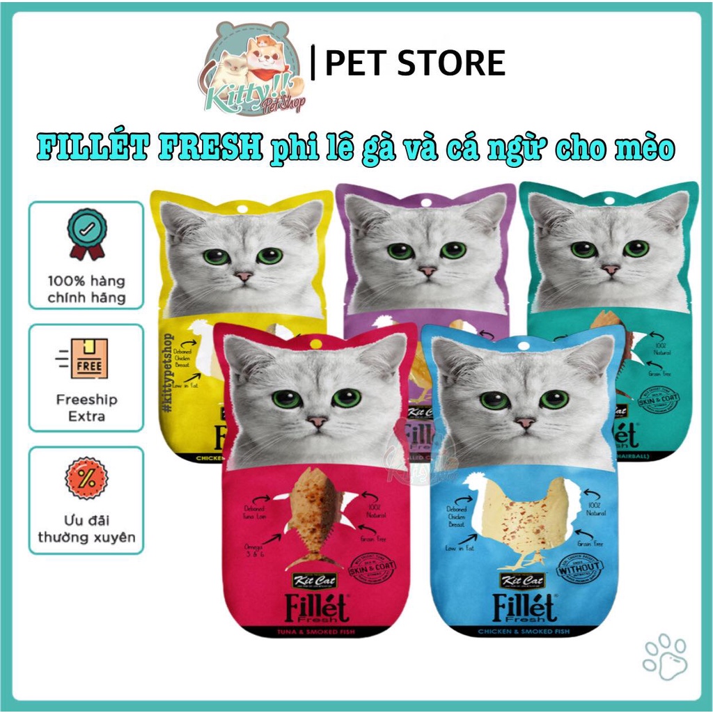 Fillét Fresh Kit Cat - Thức ăn từ phi lê cá ngừ và phi lê gà dành cho mèo, thức ăn cho mèo - Kitty Pet Shop BMT