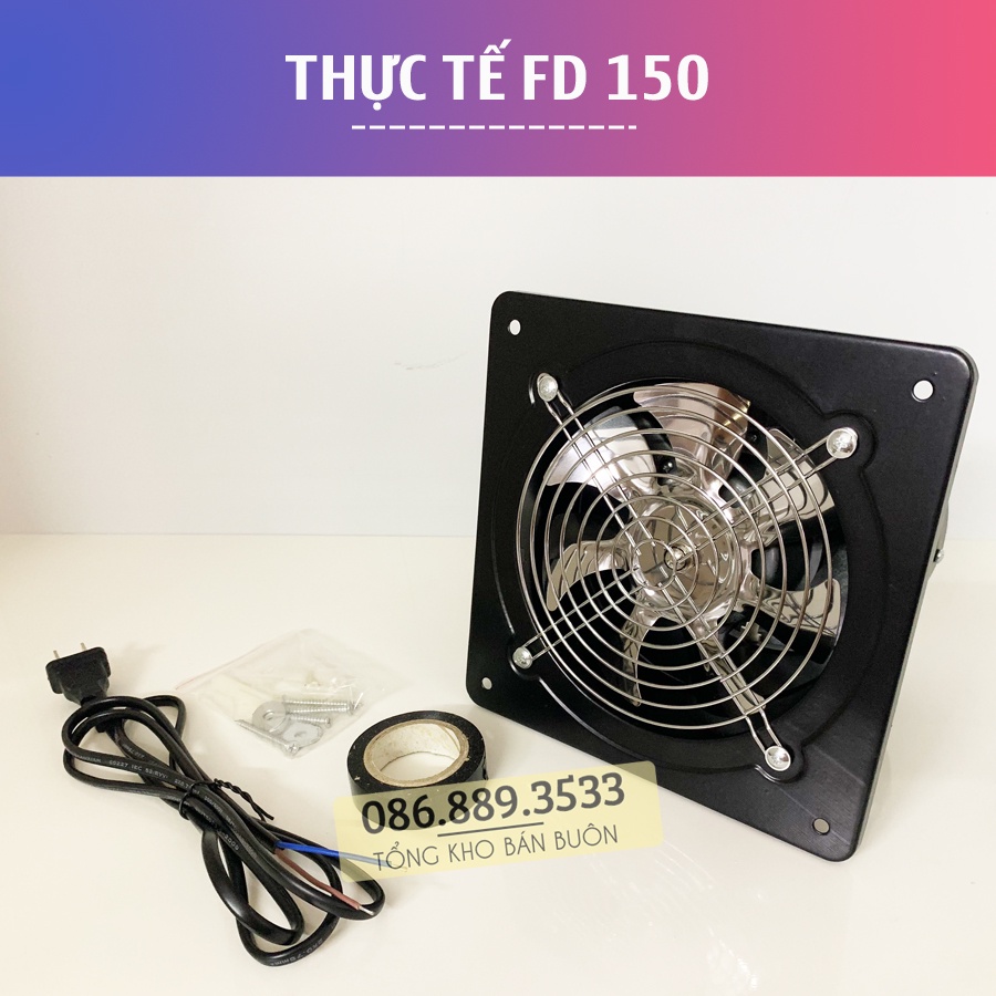 Quạt Hút Thông Gió FD 150 - Quạt Hút Mùi Nhà Bếp , Nhà Vệ Sinh , Phòng Ngủ - công xuất 40W Sức Gió 780 m3/h