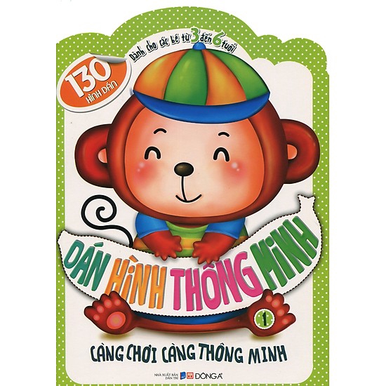 Sách - Dán Hình Thông Minh (Dành Cho Các Bé Từ 3 Đến 6 Tuổi) - Tập 1