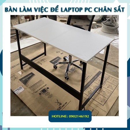 BÀN LÀM VIỆC ĐỂ LAPTOP PC CHÂN SẮT