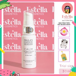 Minisize - Tẩy Tế Bào Chết Paula's Choice Calm 1% BHA Lotion Exfoliant 30ml