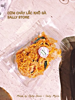 CƠM CHÁY LẮC KHÔ GÀ SALLY STORE