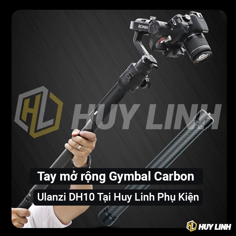 Gậy nối dài mở rộng Ulanzi DH10 bằng sợi carbon dành cho tay cầm chống rung Gimbal máy ảnh, điện thoại DJI Ronin S