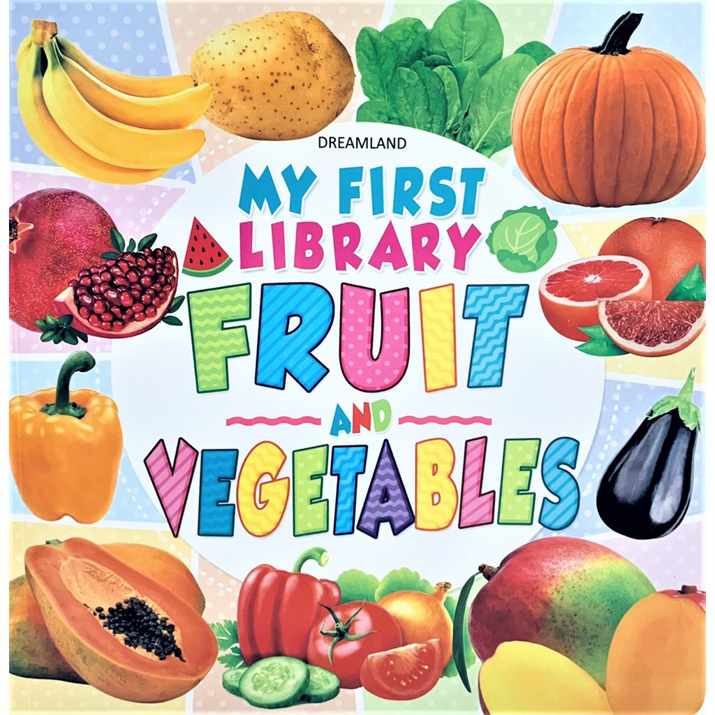 Sách - My First Library - Fruit And Vegetables