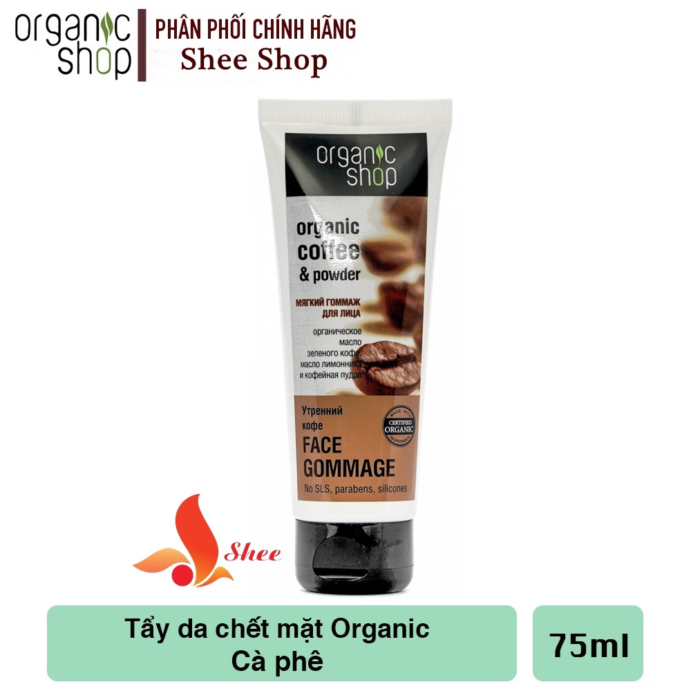 Tẩy da chết mặt Organic shop Organic coffee &amp; powder - nga