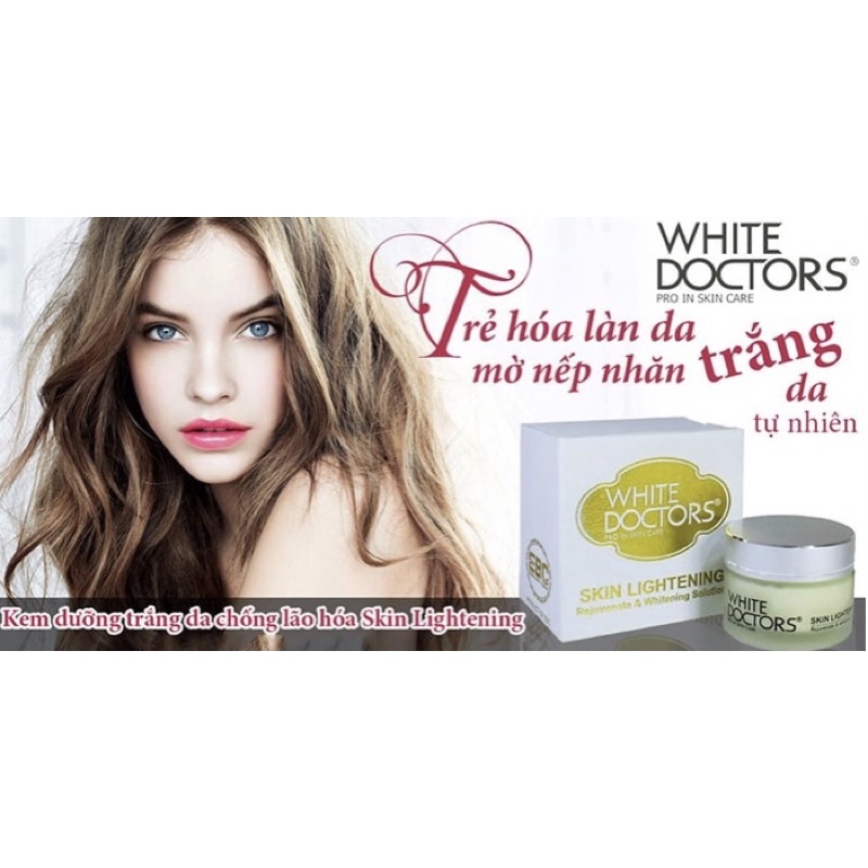 Kem Trắng Da Mặt Chống Lão Hóa White Doctors Skin Lightening [CHÍNH HÃNG]