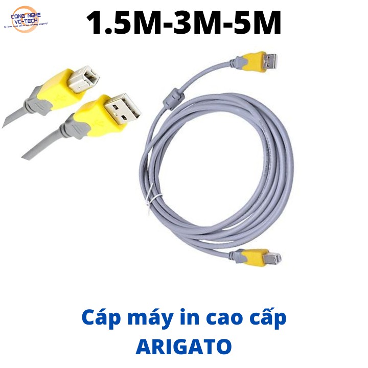 Cáp Máy In Cao Cấp ARIGATO 1.5M/3M/5M- Đạt Tiêu chuẩn chất lượng CHỐNG OXY HÓA...