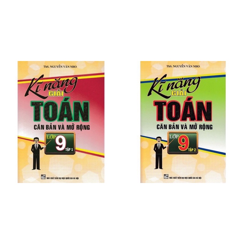Sách - Combo Kĩ Năng Giải Toán Căn Bản Và Mở Rộng Lớp 9 ( Tập 1 - Tập 2)