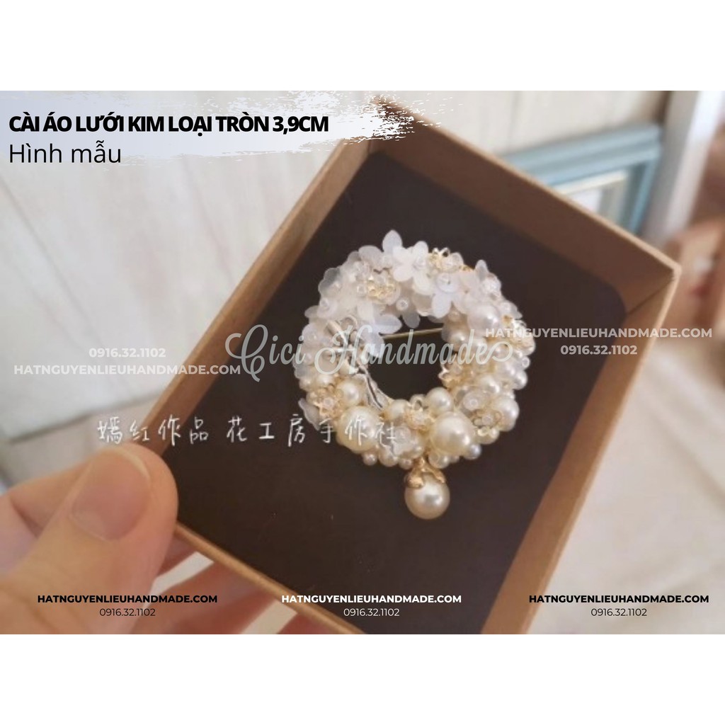 Phôi Cài áo lưới kim loại cài áo tròn mặt lưới 3.9cm Cici Handmade nguyên liệu DIY chuyên trang sức tự làm