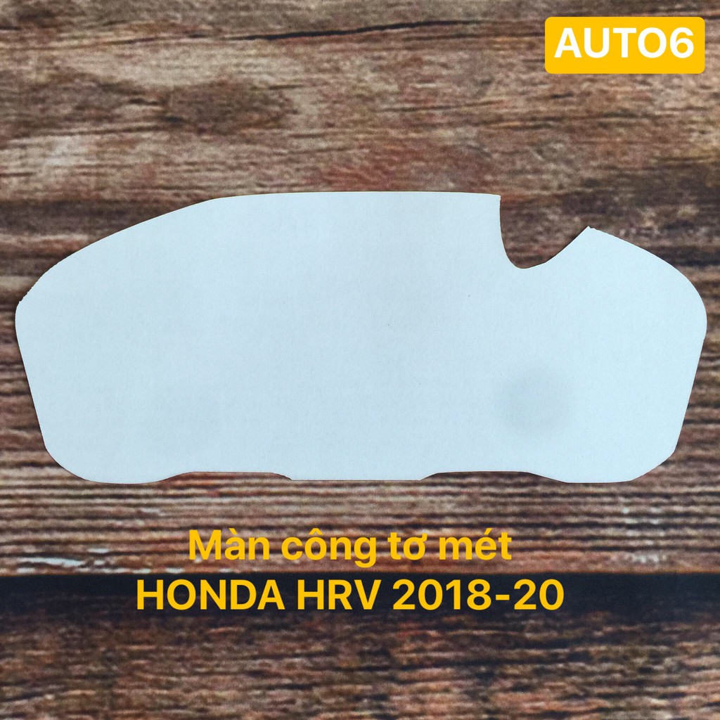 HONDA HRV [2018-22] - Film PPF dán màn công tơ mét - AUTO6- Chống xước, làm mờ các vết xước cũ, giữ độ bóng cho xe