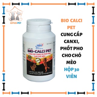 Bio Canxi Pet - Viên uống bổ sung canxi cho Chó Mèo - Hộp 30 viên