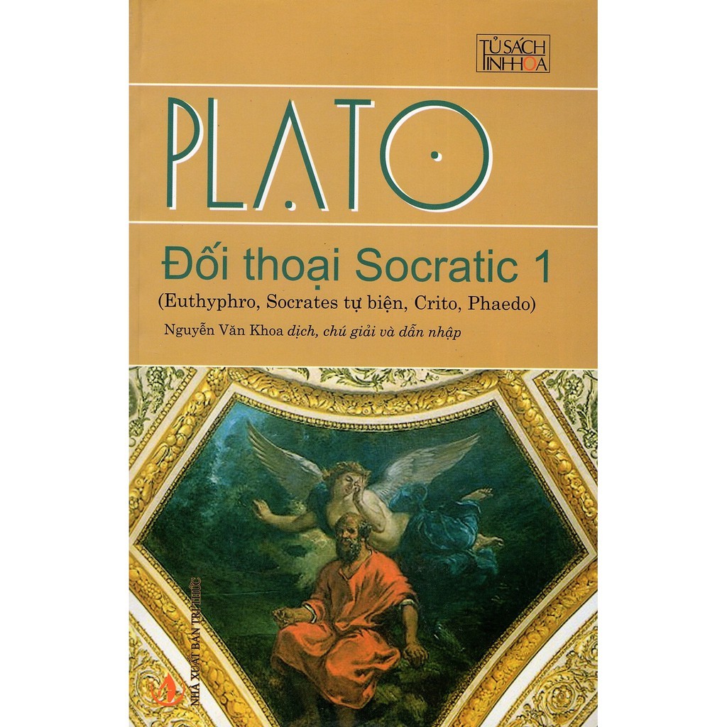 Sách xịn - Plato Đối Thoại Socratic 1 - Tác giả: Plato