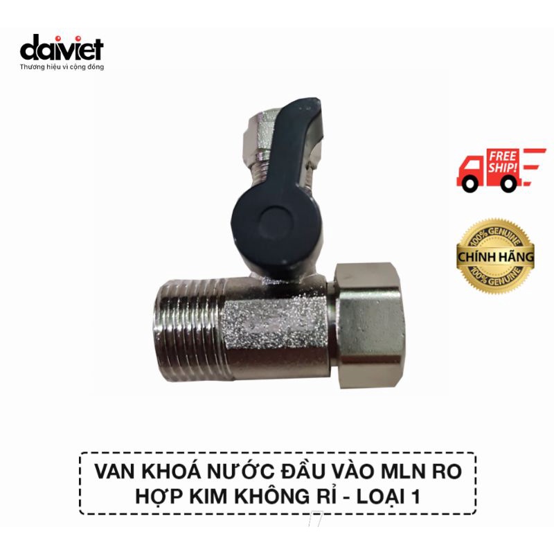 Van khoá nước đầu vào Đại Việt dùng cho máy lọc nước
