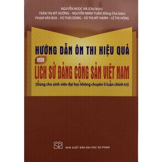 Sách - Hướng dẫn ôn thi hiệu quả Môn Lịch sử Đảng cộng sản Việt Nan