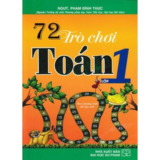 Sách - 72 trò chơi toán lớp 1 theo chương trình tiểu học mới
