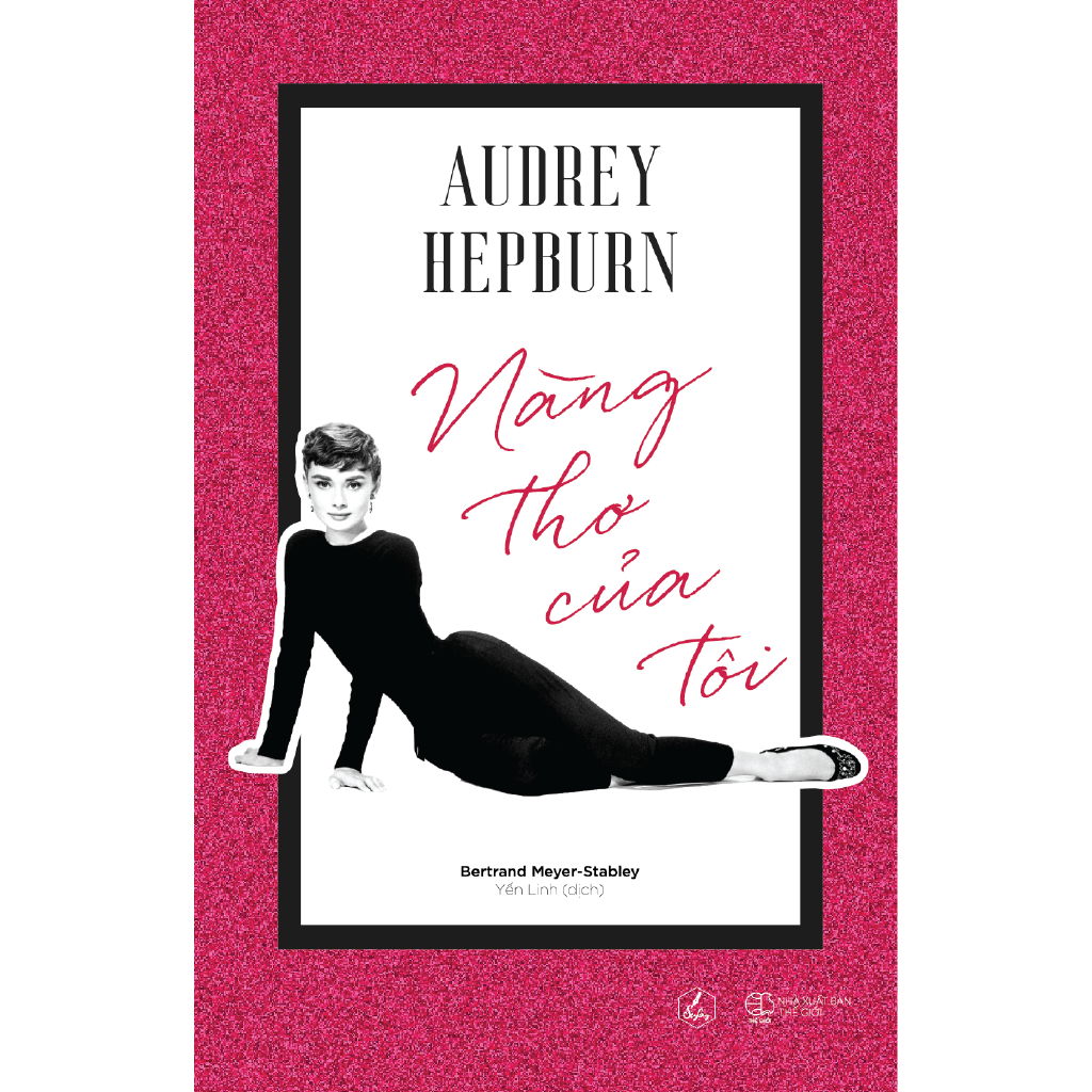 Sách - Audrey Hepburn - Nàng Thơ Của Tôi