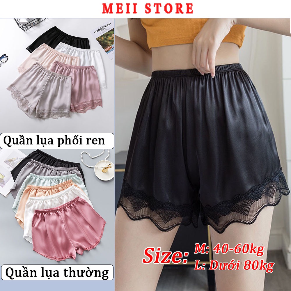Quần Short đùi nữ lụa, Quần đùi ngủ mặc nhà lụa Satin mềm mát, mặc trong váy bảo hộ, bigsize dưới 85kg - Meii
