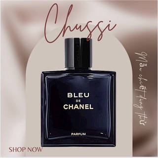 Nước hoa dùng thử Chanel Bleu De Chanel Parfum - 𝓒𝓱𝓾𝓼𝓼𝓲 𝓕𝓻𝓪𝓰𝓻𝓪𝓷𝓬𝓮