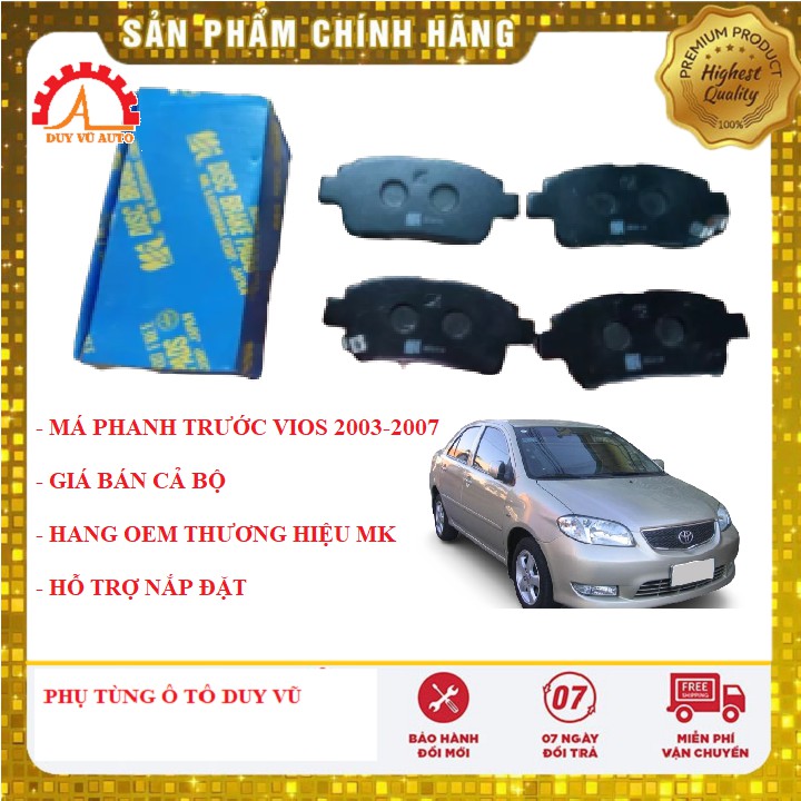 má phanh trước, bố thắng trước toyota vios 2003, 2004, 2005, 2006, 2007