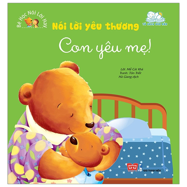 Sách - Bé Học Nói Lời Hay - Nói Lời Yêu Thương - Con Yêu Mẹ!