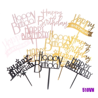 1 Cây Cắm Trang Trí Bánh Kem Hình Chữ Happy Birthday Bằng Nhựa Acrylic