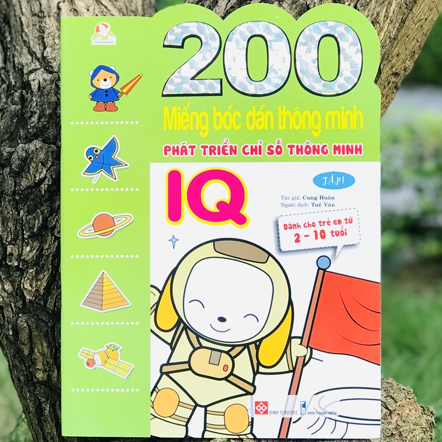 Sách - 200 Miếng bóc dán thông minh 2-10 tuổi - Phát triển chỉ số Thông minh IQ Tập 1