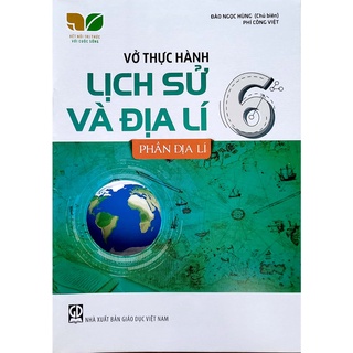 Sách - Vở thực hành lịch sử và địa lí 6 - Kết nối tri thức với cuộc sống - NXB Giáo dục