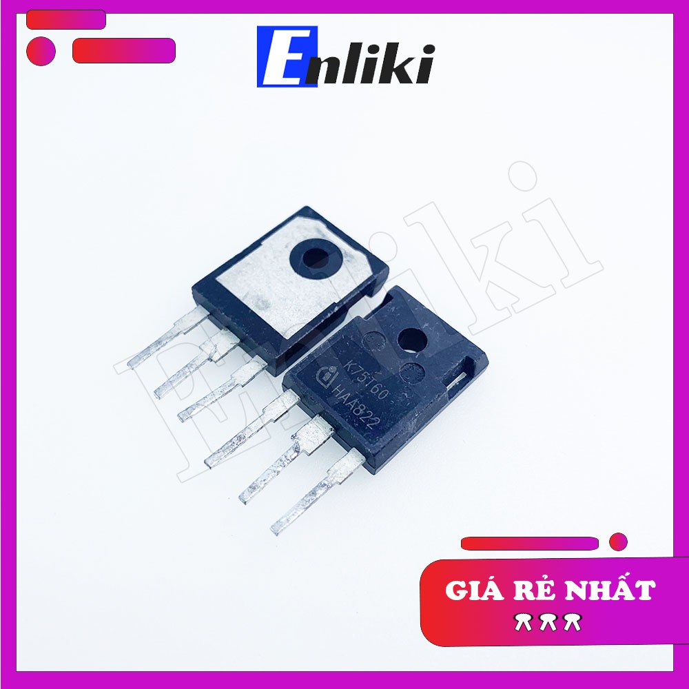 [Mã ELHACE giảm 4% đơn 300K] K75T60 igbt 75a 600v hàng tháo máy