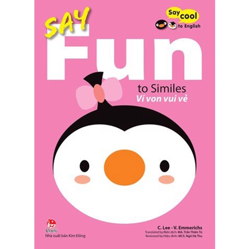 Sách Song Ngữ - Say Cool To English_Say Fun To Similes: Ví Von Vui Vẻ