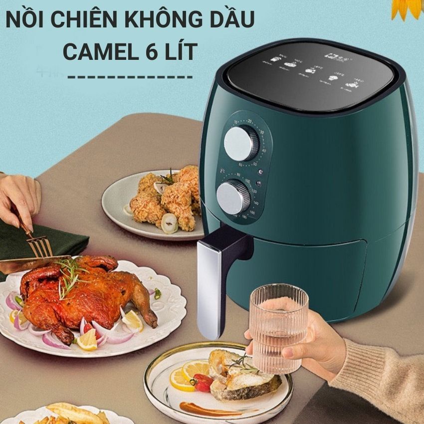 Nồi chiên không dầu dung tích 6 lít CAMEL Bảo hành 6 tháng Booboo.shop01