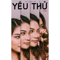 Sách Yêu Thử - Truyện ngắn - Tản Văn