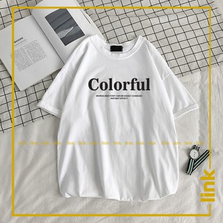 Áo thun nữ chữ COLORFUL tay lỡ unisex ( Đen, Trắng, Vàng )