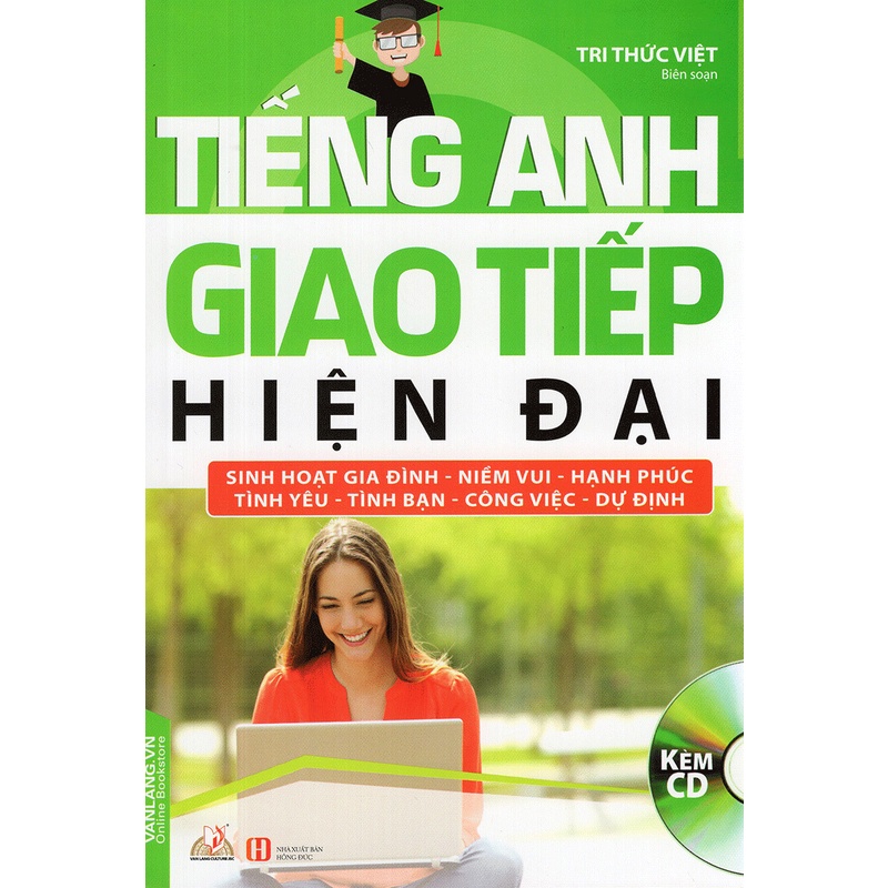 Sách - Tiếng Anh Giao Tiếp Hiện Đại - Kèm CD (Tái Bản 2018) ( Tri Thức Việt- Văn Lang)