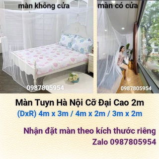 Màn Tuyn, Mùng Ngủ Cao 2m Cỡ Đại (DxR) 4mx3m / 4mx2m / 3mx2m - Mùng Màn Ngủ Hà Nội 10/10 Loại To Nhất CÓ CỬA & KHÔNG CỬA