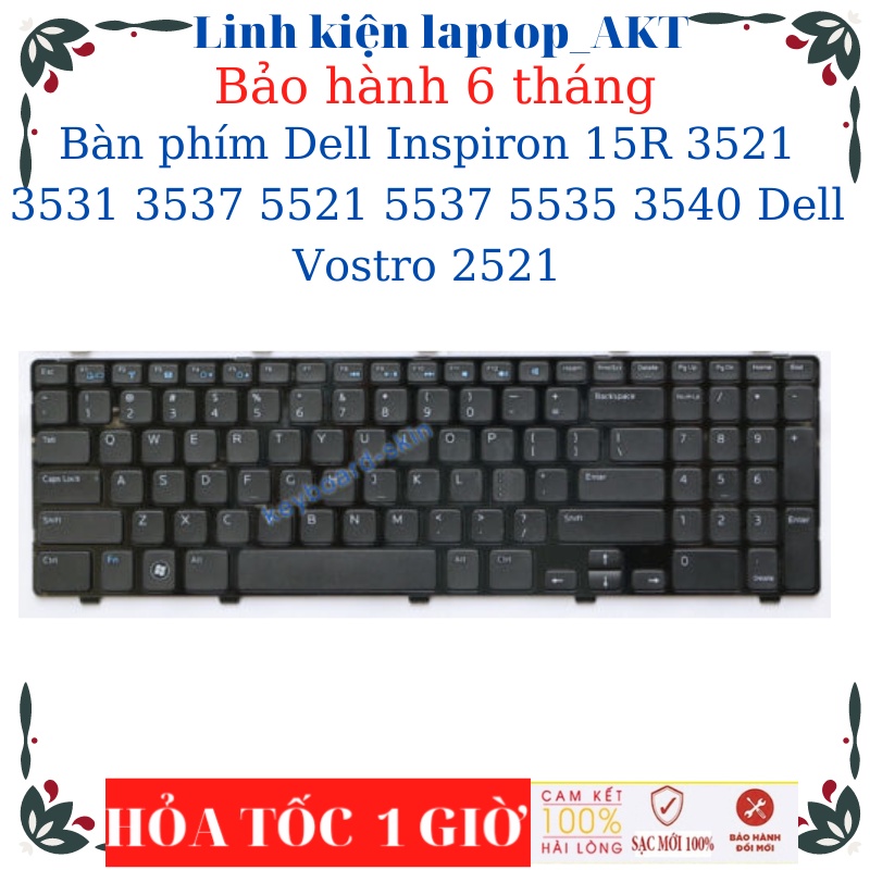 Bàn phím Dell Inspiron 15R 3521 3531 3537 5521 5537 5535 3540 Dell Vostro 2521