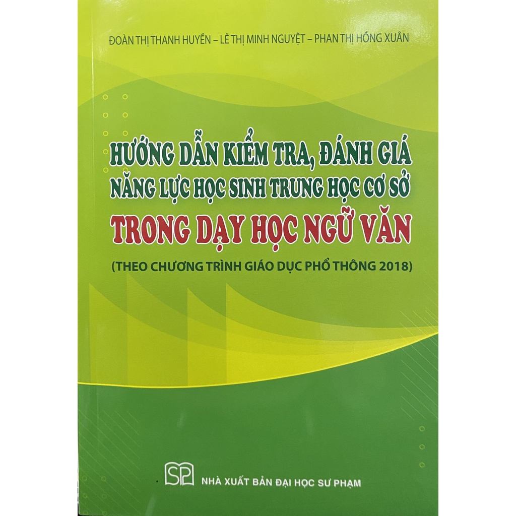 Hướng dẫn kiểm tra, đánh giá năng lực học sinh THCS trong dạy học Ngữ văn (Theo chương trình giáo dục phổ thông 2018)