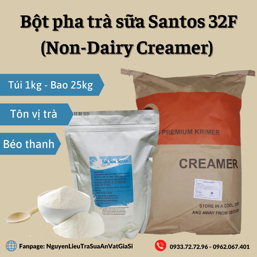 Bột sữa béo santos 32F (túi 1kg) - Nguyên liệu pha trà sữa thơm ngon