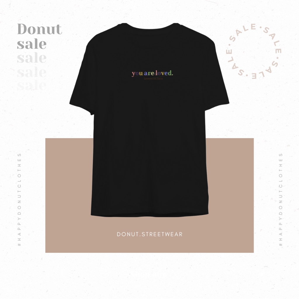 Áo thun thêu cotton unisex You Are Loved
