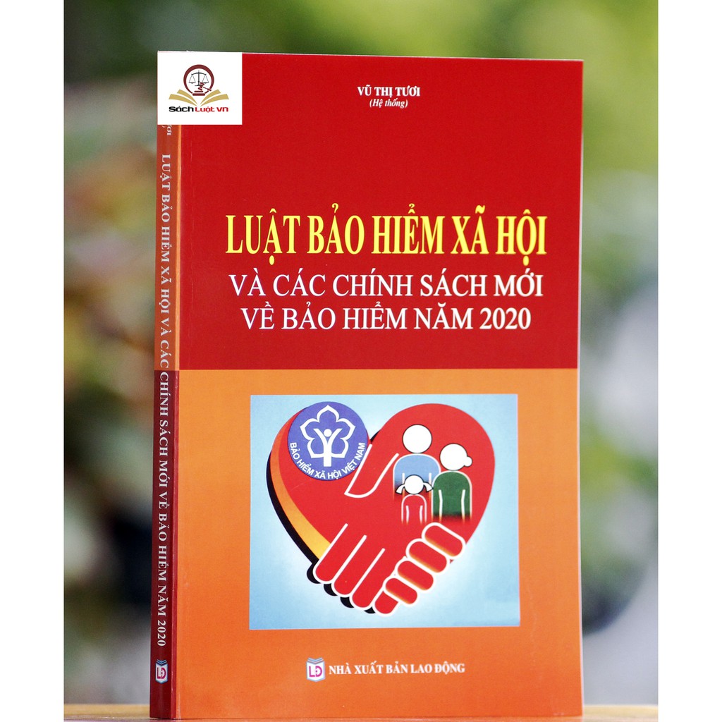 Sách - Luật bảo hiểm xã hội và các chính sách mới về bảo hiểm năm 2020 | BigBuy360 - bigbuy360.vn