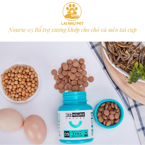 Nourse 05 - viên bổ trợ xương khớp cho chó và mèo tai cụp 160 viên/ 400 viên - LAI NHỰ PET