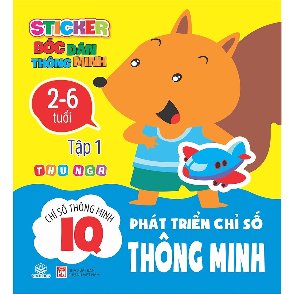 Sách - Combo 3 Quyển Sticker bóc dán thông minh - Phát triển Chỉ số thông minh IQ 2-6 tuổi